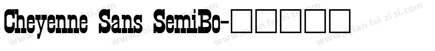 Cheyenne Sans SemiBo字体转换